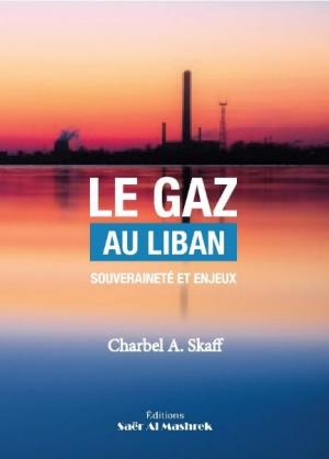 Le gaz au Liban: souveraineté et enjeux