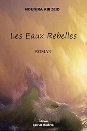 Les eaux rebelles