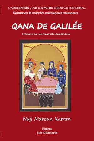 Cana de Galilée, non loin de Tyr...